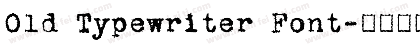 Old Typewriter Font字体转换